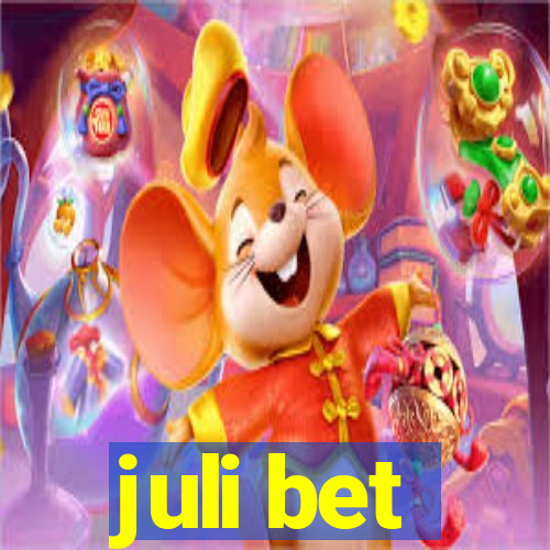 juli bet